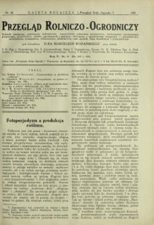 Przegląd Rolniczo-Ogrodniczy: dodatek miesięczny poświęcony sadownictwu, warzywnictwu polowemu, nasiennictwu, kwiaciarstwu ogrodniczemu, gruntowemu, przetwórstwu płodów ogrodniczych i gałęziom ubocznym [...]. R. 6 nr 9