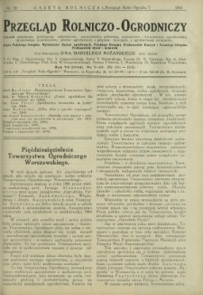 Przegląd Rolniczo-Ogrodniczy: dodatek miesięczny poświęcony sadownictwu, warzywnictwu polowemu, nasiennictwu, kwiaciarstwu ogrodniczemu, gruntowemu, przetwórstwu płodów ogrodniczych i gałęziom ubocznym [...]. R. 8 nr 9-10