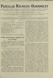 Przegląd Rolniczo-Ogrodniczy: dodatek miesięczny poświęcony sadownictwu, warzywnictwu polowemu, nasiennictwu, kwiaciarstwu ogrodniczemu, gruntowemu, przetwórstwu płodów ogrodniczych i gałęziom ubocznym, z ogrodnictwem związanym - pszczelnictwu, jedwabnictwu, tytuniarstwu, wikliniarstwu, chmielarstwu oraz uprawie roślin leczniczych i przemysłowych. R. 4, nr 5