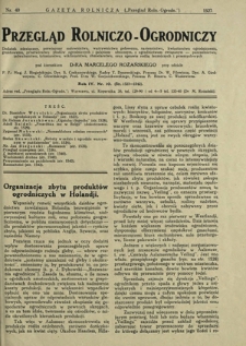 Przegląd Rolniczo-Ogrodniczy: dodatek miesięczny poświęcony sadownictwu, warzywnictwu polowemu, nasiennictwu, kwiaciarstwu ogrodniczemu, gruntowemu, przetwórstwu płodów ogrodniczych i gałęziom ubocznym, z ogrodnictwem związanym - pszczelnictwu, jedwabnictwu, tytuniarstwu, wikliniarstwu, chmielarstwu oraz uprawie roślin leczniczych i przemysłowych. R. 4, nr 10