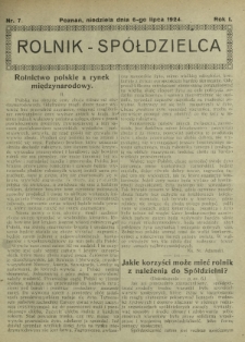 Rolnik - Sp&oacute;łdzielca. R. 1, nr 7 (6 lipca 1924)