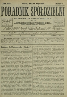 Poradnik Spółdzielni : dwutygodnik dla spraw spółdzielczych. 1924, nr 9 (15 maja)