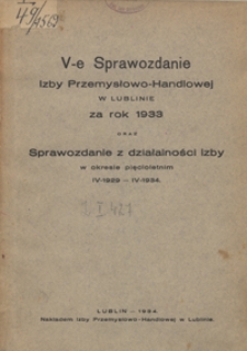 5, Sprawozdanie Izby Przemysłowo-Handlowej w Lublinie za Rok 1933