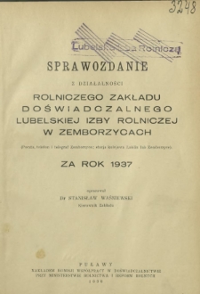 Sprawozdanie z Działalności Zakładu Doświadczalnego w Zemborzycach za Rok 1937