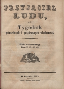 Przyjaciel Ludu : czyli tygodnik potrzebnych i pożytecznych wiadomości. Spis artykułów R.14, T. 2, Nr 27-52 (1847)