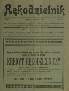 Rękodzielnik : organ Instytutu Technologicznego Lwowskiej Izby Handlowej i Przemysłowej i Związku Stowarzyszeń Przemysłowych (Izby Stowarzyszeń Rękodzielniczych) we Lwowie. R. 2, nr 17 (1 września 1913)