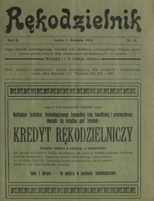 Rękodzielnik : organ Instytutu Technologicznego Lwowskiej Izby Handlowej i Przemysłowej i Związku Stowarzyszeń Przemysłowych (Izby Stowarzyszeń Rękodzielniczych) we Lwowie. R. 2, nr 21 (1 listopada 1913)