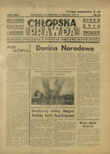 Chłopska Prawda : organ Polskiej Partii Socjalistycznej. R. 23, nr 39 (30 listopada-1 grudnia 1947)