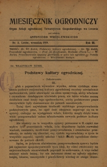 Miesięcznik Ogrodniczy : organ Sekcji Ogrodniczej Tow. Gospodarskiego we Lwowie / pod red. Antoniego Wr&oacute;blewskiego. R. 3, z. 3 (wrzesień 1919)