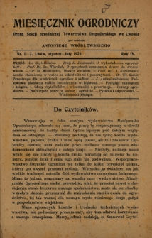 Miesięcznik Ogrodniczy : organ Sekcji Ogrodniczej Tow. Gospodarskiego we Lwowie / pod red. Antoniego Wr&oacute;blewskiego. R. 4, Nr 1 i 2 (styczeń-luty 1920)