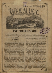 Wieniec : dwutygodnik literacki / redaktor odpowiedzialny Goczałkowska Julia. Nr 1 (styczeń 1862)
