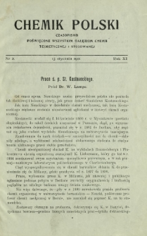 Chemik Polski : czasopismo poświęcone wszystkim gałęziom chemii teoretycznej i stosowanej / red.i wyd. Bol. Miklaszewski. R. 11, nr 2 (15 stycznia 1911)