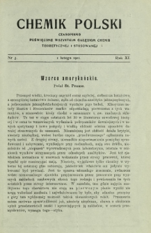 Chemik Polski : czasopismo poświęcone wszystkim gałęziom chemii teoretycznej i stosowanej / red.i wyd. Bol. Miklaszewski. R. 11, nr 3 (1 lutego 1911)