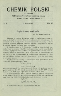 Chemik Polski : czasopismo poświęcone wszystkim gałęziom chemii teoretycznej i stosowanej / red.i wyd. Bol. Miklaszewski. R. 11, nr 6 (15 marca 1911)