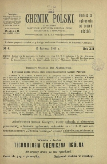 Chemik Polski : czasopismo poświęcone wszystkim gałęziom chemii teoretycznej i stosowanej / red.i wyd. Bol. Miklaszewski. R. 12, nr 4 (15 lutego 1912)