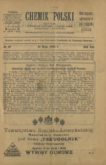 Chemik Polski : czasopismo poświęcone wszystkim gałęziom chemii teoretycznej i stosowanej / red.i wyd. Bol. Miklaszewski. R. 12, nr 10 (15 maja 1912)