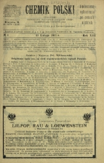 Chemik Polski : czasopismo poświęcone wszystkim gałęziom chemii teoretycznej i stosowanej / red. i wyd. B. Miklaszewski. R. 13, nr 4 (15 lutego 1913)