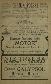 Chemik Polski : czasopismo poświęcone wszystkim gałęziom chemii teoretycznej i stosowanej / red. i wyd. B. Miklaszewski. R. 13, nr 22 (15 listopada 1913)