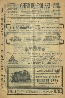 Chemik Polski : czasopismo poświęcone wszystkim gałęziom chemii teoretycznej i stosowanej / red.i wyd. Bol. Miklaszewski. R. 14, nr 10 (15 maja 1914)