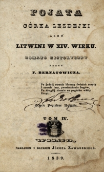 Pojata córka Lezdejki albo Litwini w XIV wieku : romans historyczny. T. 4