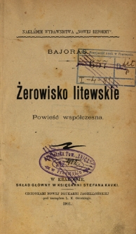 Żerowisko litewskie : powieść wsp&oacute;łczesna