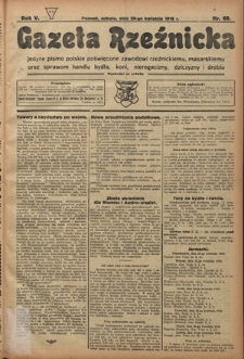 Gazeta Rzeźnicka : pierwsze i jedyne pismo polskie poświęcone zawodowi rzeźnickiemu oraz sprawom handlu i chowu bydła, nierogacizny, dziczyzny i drobiu / [red. i wydawca Apolinary Kl&oacute;skowsk]. R. 5, nr 68 (20 kwietnia 1918)