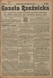 Gazeta Rzeźnicka : pierwsze i jedyne pismo polskie poświęcone zawodowi rzeźnickiemu oraz sprawom handlu i chowu bydła, nierogacizny, dziczyzny i drobiu / [red. i wydawca Apolinary Kl&oacute;skowsk]. R. 5, nr 82 (27 lipca 1918)