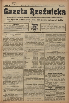Gazeta Rzeźnicka : pierwsze i jedyne pismo polskie poświęcone zawodowi rzeźnickiemu oraz sprawom handlu i chowu bydła, nierogacizny, dziczyzny i drobiu / [red. i wydawca Apolinary Kl&oacute;skowsk]. R. 5, nr 84 (10 sierpnia 1918)