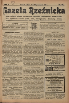 Gazeta Rzeźnicka : pierwsze i jedyne pismo polskie poświęcone zawodowi rzeźnickiemu oraz sprawom handlu i chowu bydła, nierogacizny, dziczyzny i drobiu / [red. i wydawca Apolinary Kl&oacute;skowsk]. R. 5, nr 86 (24 sierpnia 1918)