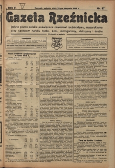 Gazeta Rzeźnicka : pierwsze i jedyne pismo polskie poświęcone zawodowi rzeźnickiemu oraz sprawom handlu i chowu bydła, nierogacizny, dziczyzny i drobiu / [red. i wydawca Apolinary Kl&oacute;skowsk]. R. 5, nr 87 (1931 sierpnia 18)