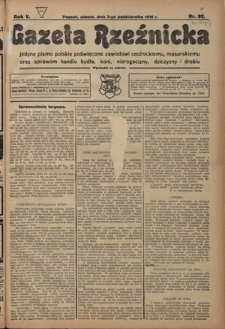 Gazeta Rzeźnicka : pierwsze i jedyne pismo polskie poświęcone zawodowi rzeźnickiemu oraz sprawom handlu i chowu bydła, nierogacizny, dziczyzny i drobiu / [red. i wydawca Apolinary Kl&oacute;skowsk]. R. 5, nr 92 (5 października 1918)