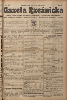 Gazeta Rzeźnicka : pierwsze i jedyne pismo polskie poświęcone zawodowi rzeźnickiemu oraz sprawom handlu i chowu bydła, nierogacizny, dziczyzny i drobiu / [red. Teodor Bobowski]. R. 1, Nr 46 (20 maja 1914)