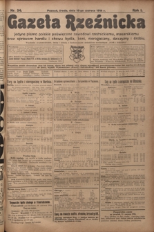 Gazeta Rzeźnicka : pierwsze i jedyne pismo polskie poświęcone zawodowi rzeźnickiemu oraz sprawom handlu i chowu bydła, nierogacizny, dziczyzny i drobiu / [red. Teodor Bobowski]. R. 1, Nr 54 (10 czerwca 1914)