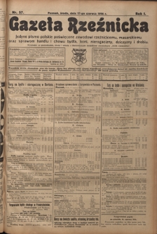 Gazeta Rzeźnicka : pierwsze i jedyne pismo polskie poświęcone zawodowi rzeźnickiemu oraz sprawom handlu i chowu bydła, nierogacizny, dziczyzny i drobiu / [red. Teodor Bobowski]. R. 1, Nr 57 (17 czerwca 1914)