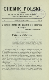 Chemik Polski : czasopismo poświęcone wszystkim gałęziom chemii teoretycznej i stosowanej / red. Br. Znatowicz R. 3, Nr 9 (4 marca 1903)