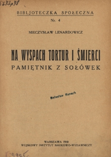 Na wyspach tortur i śmierci : pamiętnik z Sołówek