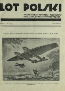 Lot Polski : organ Ligi Obrony Powietrznej i Przeciwgazowej oraz Aeroklubu Rzeczypospolitej Polskiej / pod red. Jerzego Witkowskiego. R. 8, nr 1=76 (styczeń 1930)