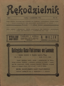 Rękodzielnik : organ Instytutu Technologicznego Lwowskiej Izby Handlowej i Przemysłowej i Związku Stowarzyszeń Przemysłowych (Izby Stowarzyszeń Rękodzielniczych) we Lwowie.. R. 1, nr 19 (1 października 1912)