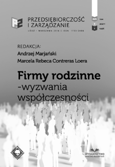 Firmy rodzinne : wyzwania wsp&oacute;łczesności / red. Andrzej Marjański, Marcela Rebeca Contreras Loera. - Vol. 17, z. 6, cz. 1 (2016)