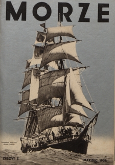 Morze : organ Ligi Morskiej i Kolonjalnej. - R. 12 [i.e 13], z. 3 (marzec 1936)