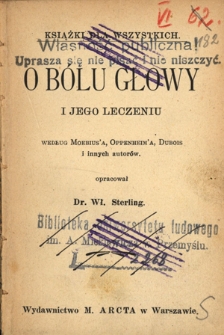 O bólu główy i jego leczeniu : według Moebius'a, Oppenheimm'a Dubois i innych autorów