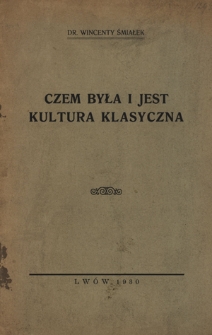 Czem była i jest kultura klasyczna