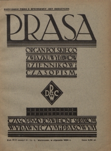 Prasa : organ Polskiego Związku Wydawc&oacute;w Dziennik&oacute;w i Czasopism : czasopismo poświęcone sprawom wydawniczo-prasowym. R. 4/5, z. 11-12-1 (styczeń 1934)