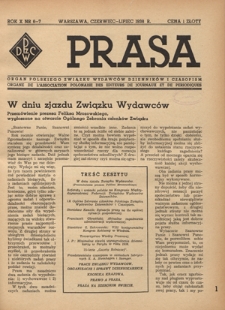 Prasa : organ Polskiego Związku Wydawc&oacute;w Dziennik&oacute;w i Czasopism : czasopismo poświęcone sprawom wydawniczo-prasowym. R. 9, nr 6-7 (czerwiec-lipiec 1938)