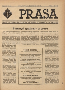 Prasa : organ Polskiego Związku Wydawc&oacute;w Dziennik&oacute;w i Czasopism : czasopismo poświęcone sprawom wydawniczo-prasowym. R. 9, nr 10 (październik 1938)