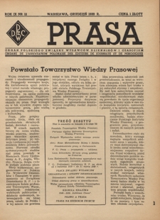 Prasa : organ Polskiego Związku Wydawc&oacute;w Dziennik&oacute;w i Czasopism : czasopismo poświęcone sprawom wydawniczo-prasowym. R. 9, nr 12 (grudzień 1938)