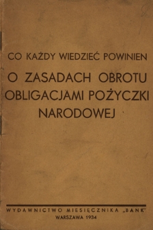 Co każdy wiedzieć powinien o zasadach obrotu obligacjami Pożyczki Narodowej