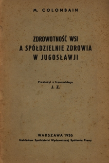 Zdrowotność wsi a spółdzielnie zdrowia w Jugosławji