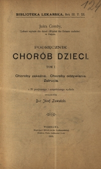 Podręcznik chorób dzieci. T. 1, Choroby zakaźne, choroby odżywiania, zatrucia