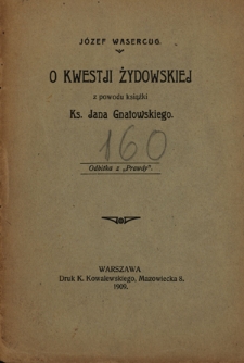 O kwestji żydowskiej z powodu książki ks. Jana Gnatowskiego